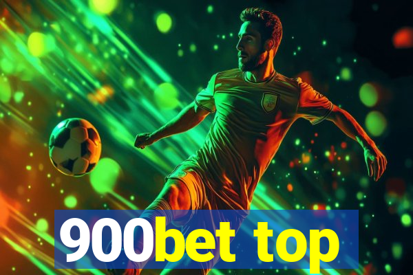 900bet top